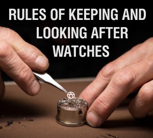 Rules of keeping watches
